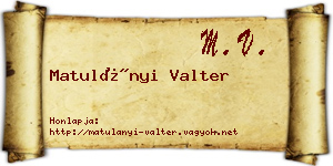 Matulányi Valter névjegykártya